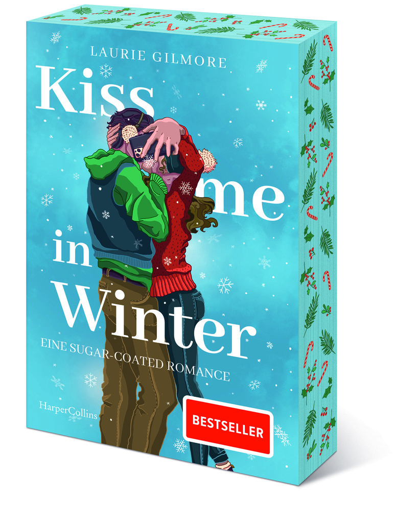 Weitere Ansicht: Kiss me in Winter. Eine sugar coated Romance | Laurie Gilmore