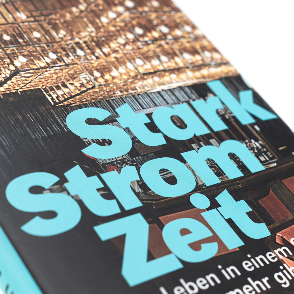 Weitere Ansicht: Starkstromzeit. Vom Leben in einem Staat, den es nicht mehr gibt | Aron Boks