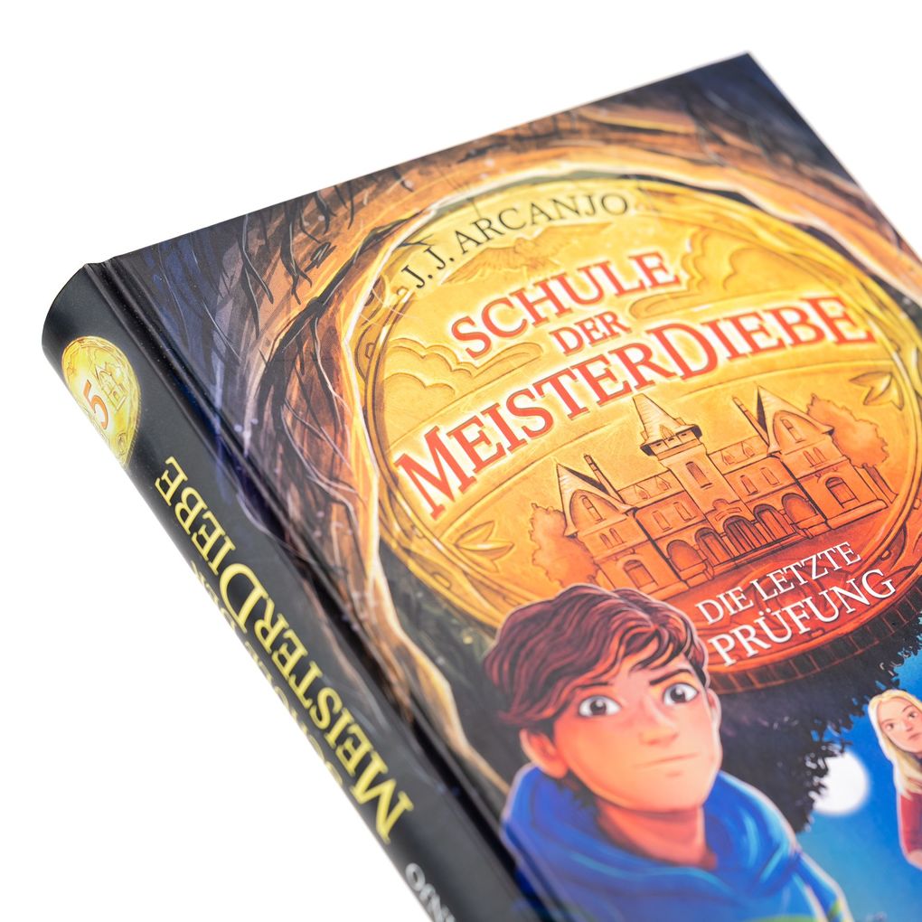 Weitere Ansicht: Schule der Meisterdiebe 5: Die letzte Prüfung | J. J. Arcanjo