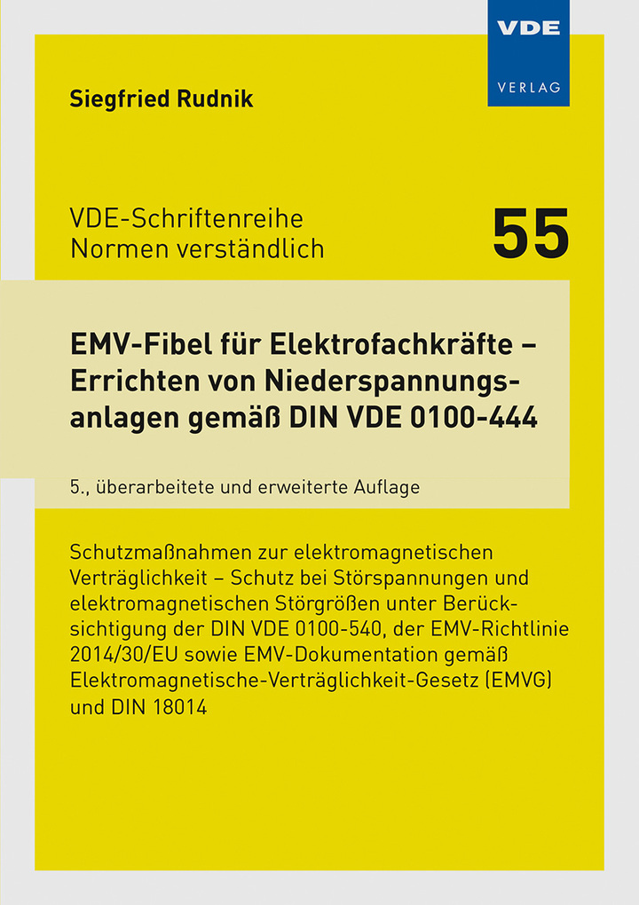 Weitere Ansicht: EMV-Fibel für Elektrofachkräfte - Errichten von Niederspannungsanlagen gemäß DIN VDE 0100-444 | Siegfried Rudnik
