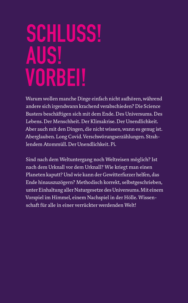 Weitere Ansicht: Aus! Die Wissenschaft vom Ende | Science Busters