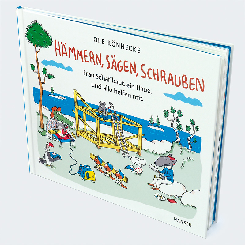 Weitere Ansicht: Hämmern, sägen, schrauben | Ole Könnecke