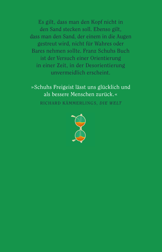 Weitere Ansicht: Steckt den Sand nicht in den Kopf | Franz Schuh