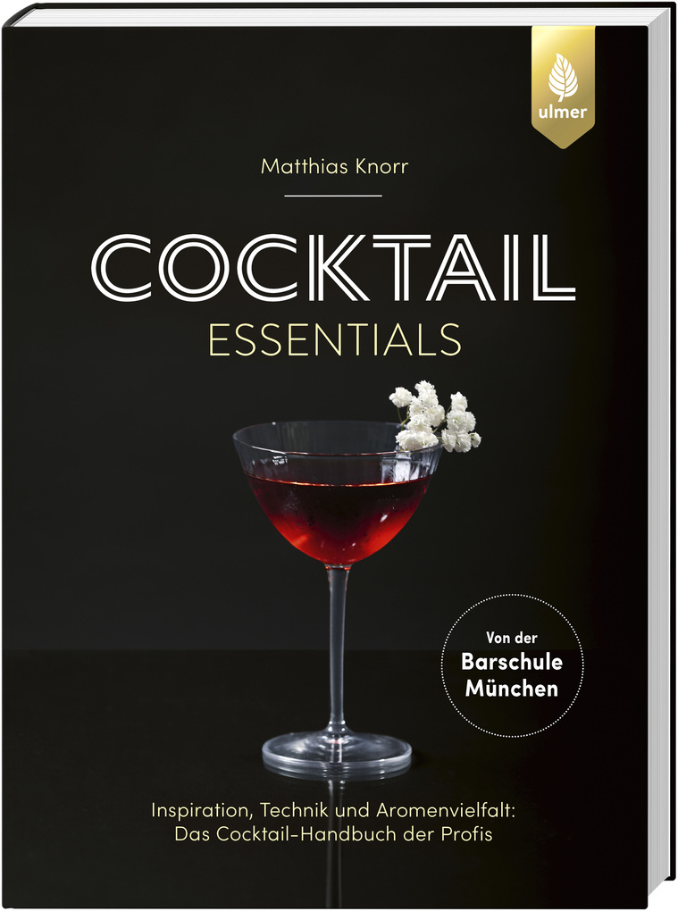 Weitere Ansicht: Cocktail Essentials | Matthias Knorr