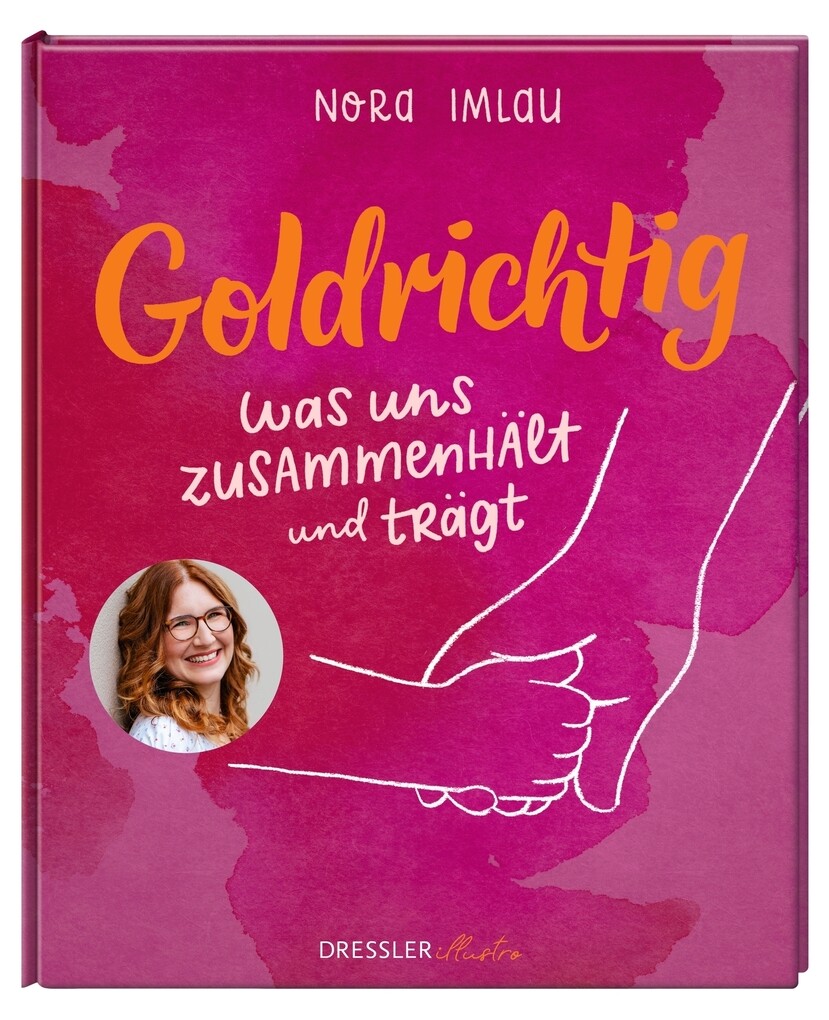 Weitere Ansicht: Goldrichtig | Nora Imlau
