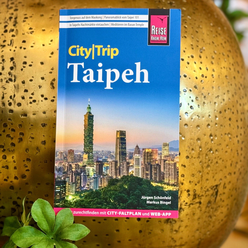 Weitere Ansicht: Reise Know-How CityTrip Taipeh | Jürgen Schönfeld, Markus Bingel