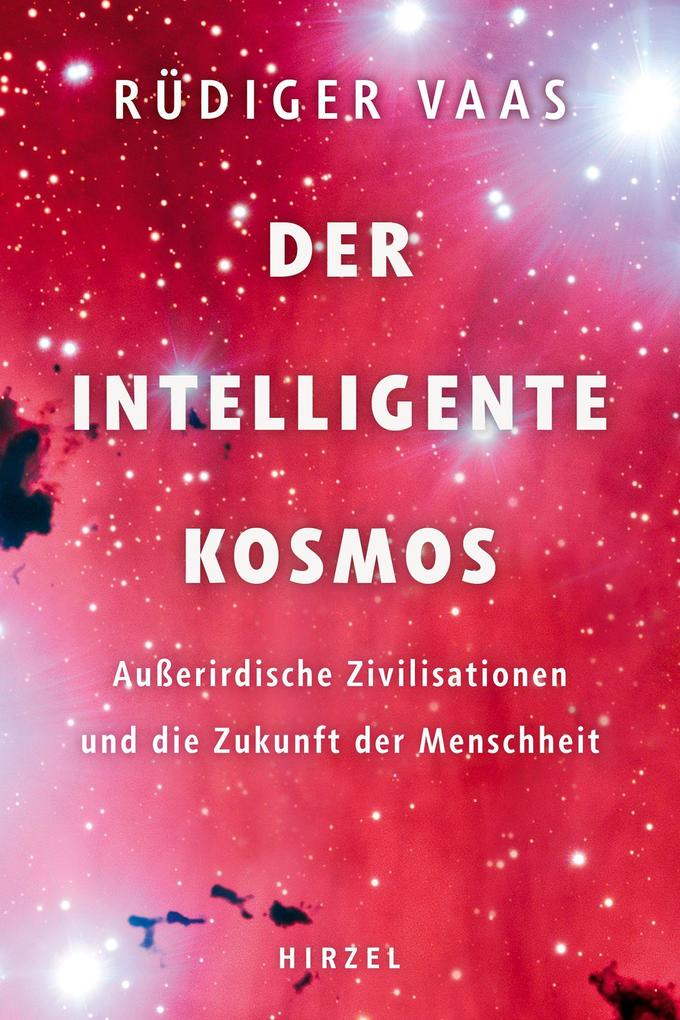 Weitere Ansicht: Der intelligente Kosmos | Rüdiger Vaas