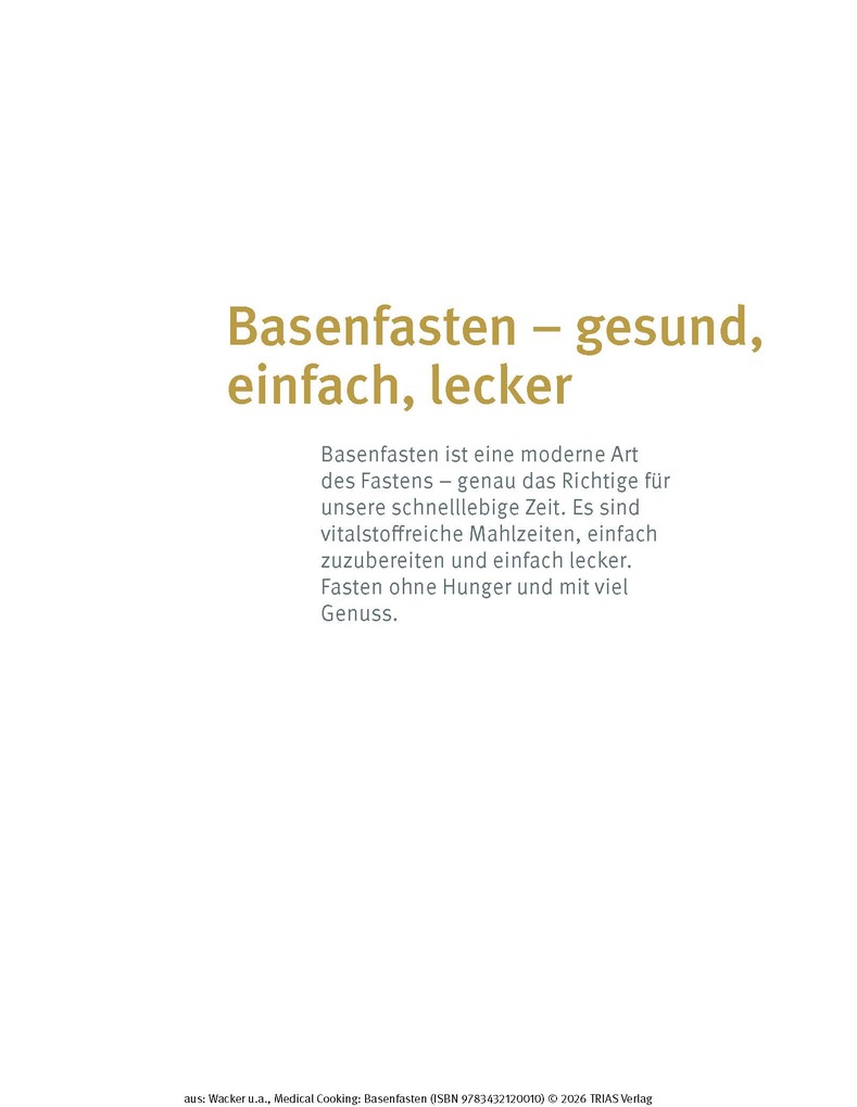 Weitere Ansicht: Medical Cooking: Basenfasten | Sabine Wacker, Martina Huber