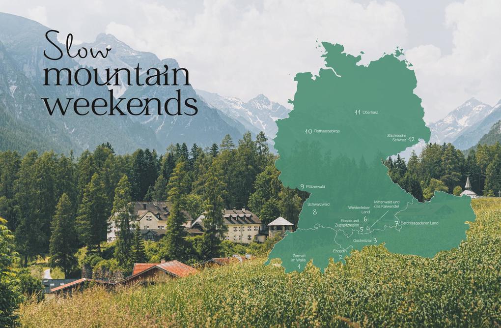 Weitere Ansicht: Slow Weekends - die schönsten Slow Travel Erlebnisse in und um Deutschland | diverse