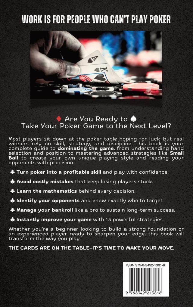 Weitere Ansicht: WORK IS FOR PEOPLE WHO CAN'T PLAY POKER | Ken Nguyen