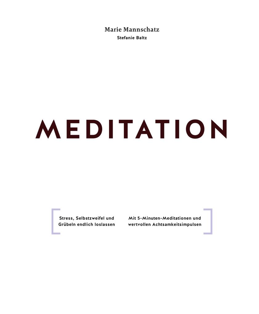 Weitere Ansicht: Meditation | Marie Mannschatz