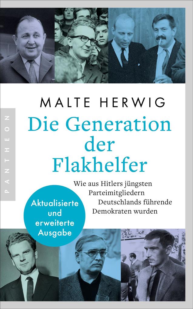 Produktbild: Die Generation der Flakhelfer | Malte Herwig