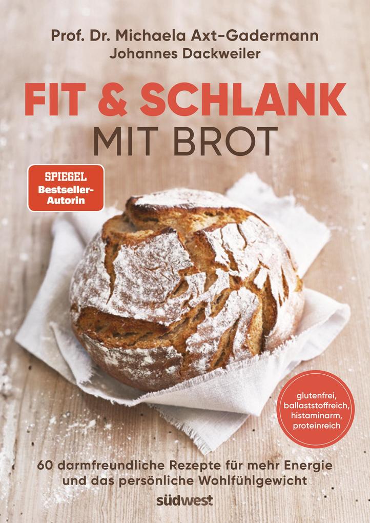 Produktbild: Fit & schlank mit Brot | Michaela Axt-Gadermann, Johannes Dackweiler