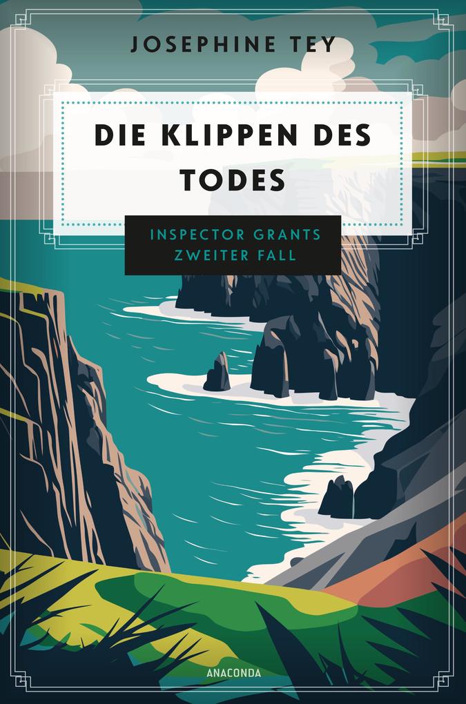 Produktbild: Die Klippen des Todes. Inspector Grants zweiter Fall | Josephine Tey