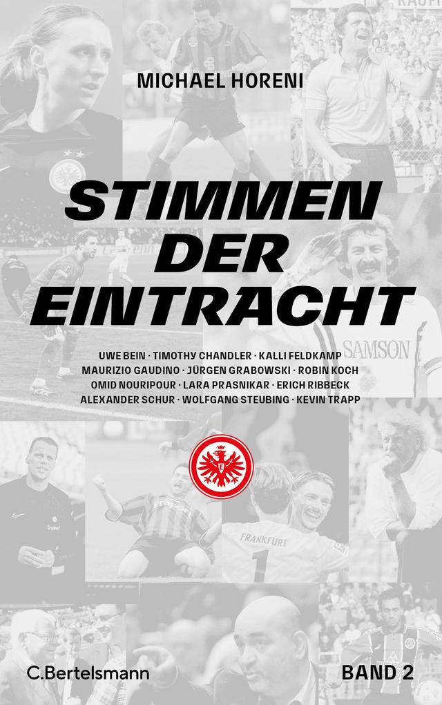 Produktbild: Stimmen der Eintracht 2 | Michael Horeni