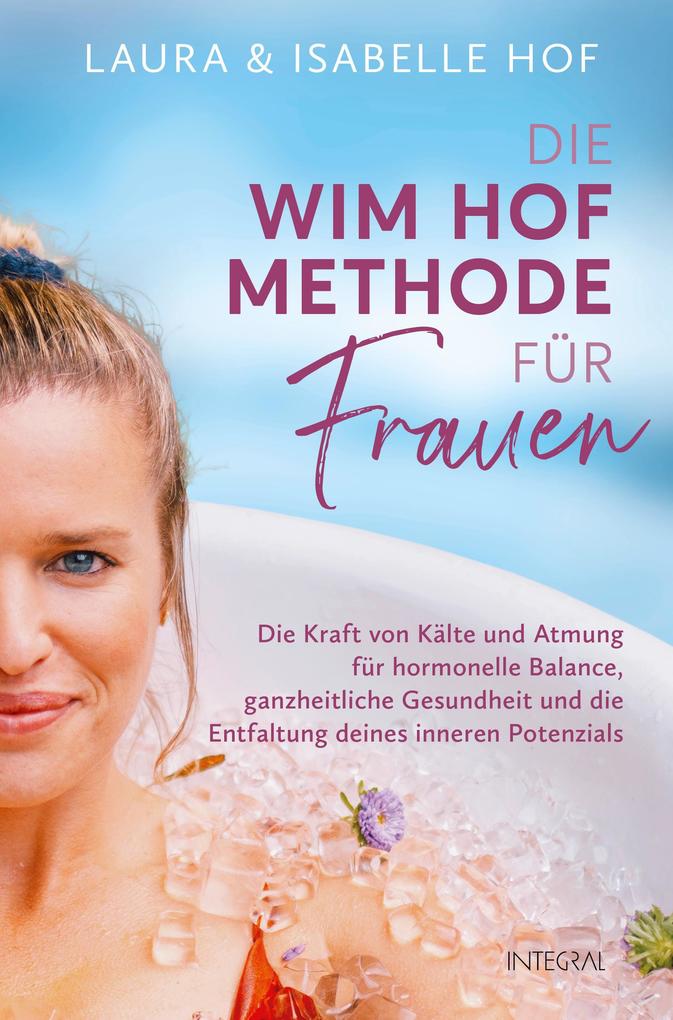 Produktbild: Die Wim-Hof-Methode für Frauen | Isabelle Hof, Laura Hof