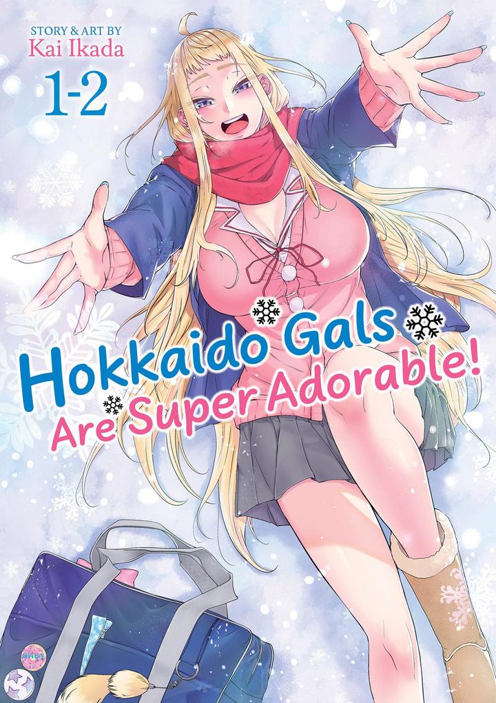Produktbild: Hokkaido Gals Are Super Adorable! (Omnibus) Vol. 1-2 | Kai Ikada