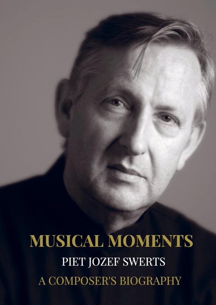 Produktbild: Musical Moments | Piet Jozef SWERTS