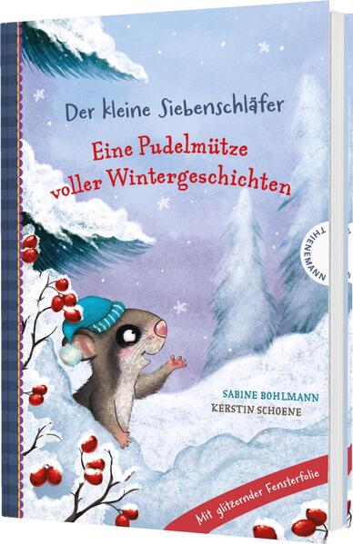 Produktbild: Der kleine Siebenschläfer: Eine Pudelmütze voller Wintergeschichten | Sabine Bohlmann