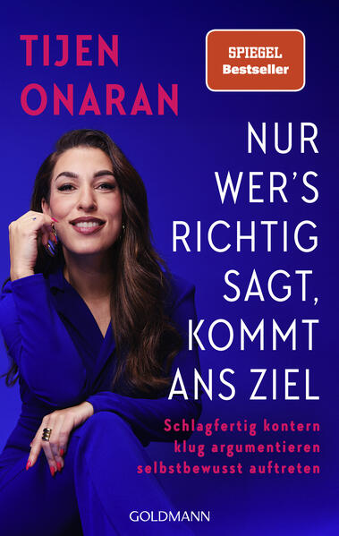 Produktbild: Nur wer's richtig sagt, kommt ans Ziel | Tijen Onaran