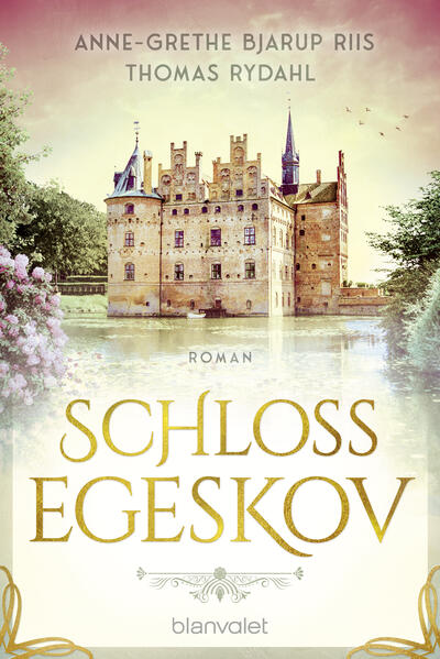 Produktbild: Schloss Egeskov | Anne-Grethe Bjarup Riis, Thomas Rydahl