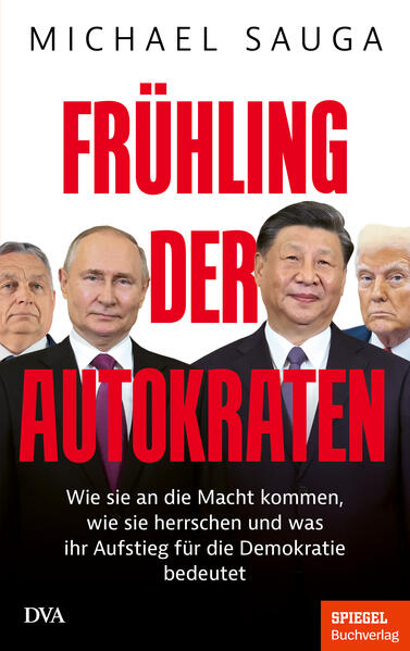 Produktbild: Frühling der Autokraten | Michael Sauga