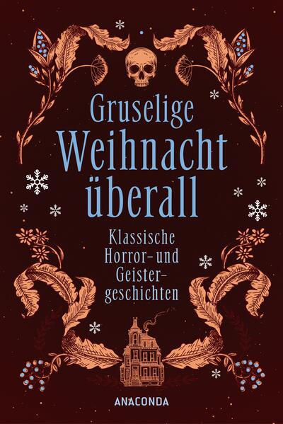 Produktbild: Gruselige Weihnacht überall. Klassische Horror- und Geistergeschichten | Marjorie Bowen, Charles Dickens, H. P. Lovecraft