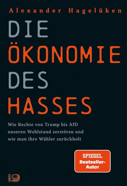 Produktbild: Die Ökonomie des Hasses | Alexander Hagelüken
