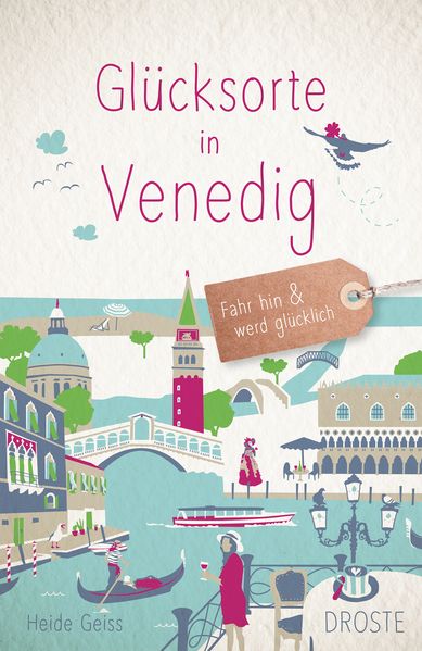 Produktbild: Glücksorte in Venedig | Heide Geiss