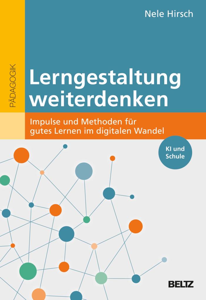 Produktbild: Lerngestaltung weiterdenken | Nele Hirsch