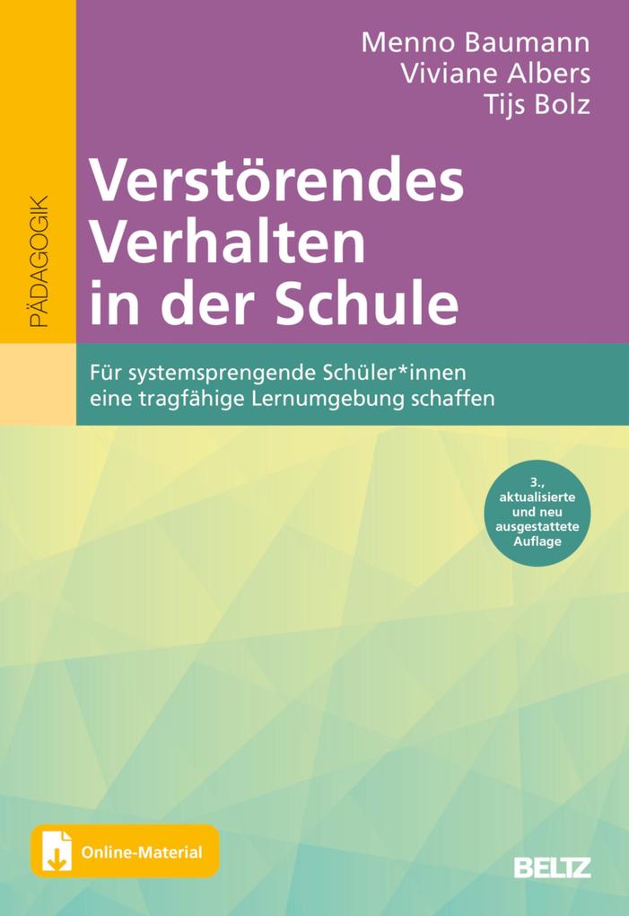 Produktbild: Verstörendes Verhalten in der Schule | Menno Baumann, Viviane Albers, Tijs Bolz