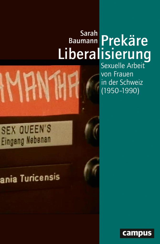 Produktbild: Prekäre Liberalisierung | Sarah Baumann