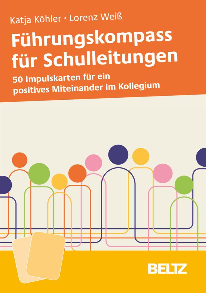 Produktbild: Führungskompass für Schulleitungen | Katja Köhler, Lorenz Weiß