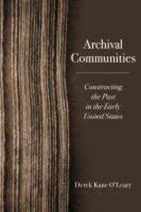 Produktbild: Archival Communities | Derek Kane O'Leary