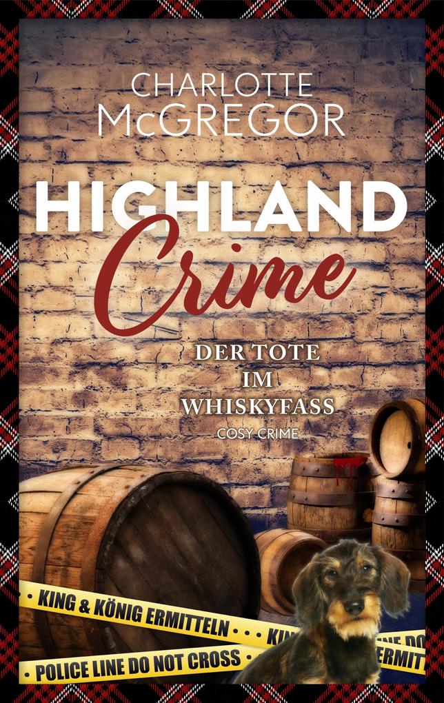 Produktbild: Highland Crime - Der Tote im Whiskyfass | Charlotte McGregor