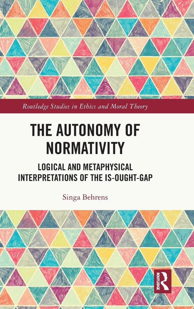 Produktbild: The Autonomy of Normativity | Singa Behrens