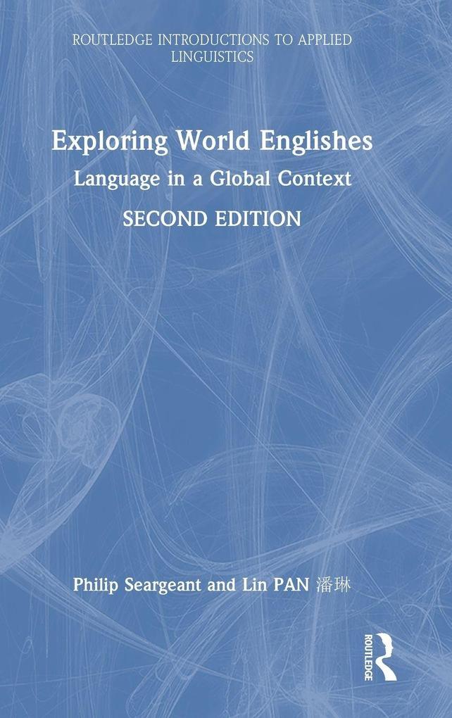 Produktbild: Exploring World Englishes | Lin Pan, Philip Seargeant