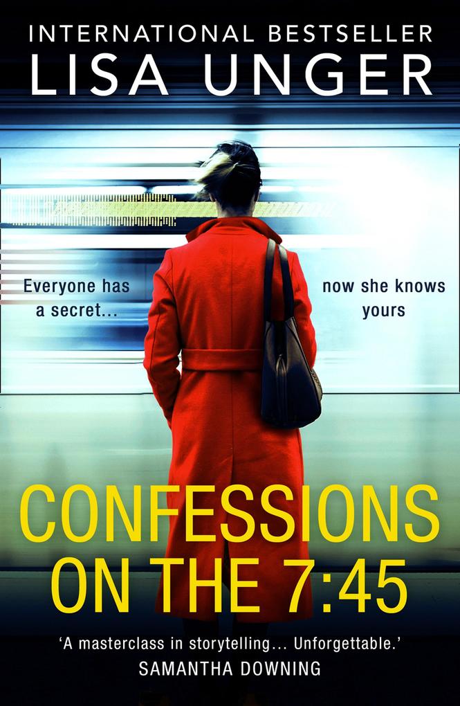 Produktbild: Confessions On The 7:45 | Lisa Unger