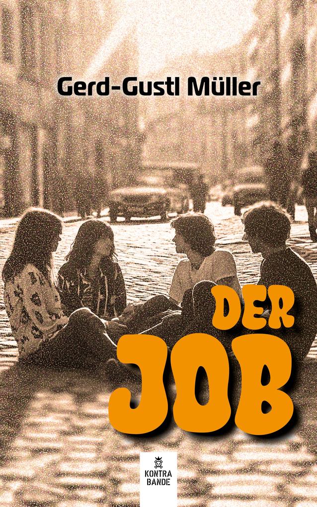 Produktbild: Der Job | Gerd-Gustl Müller