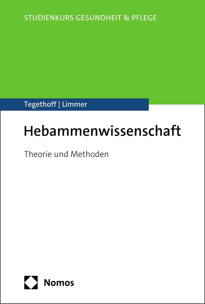 Produktbild: Hebammenwissenschaft | Dorothea Tegethoff, Claudia Limmer