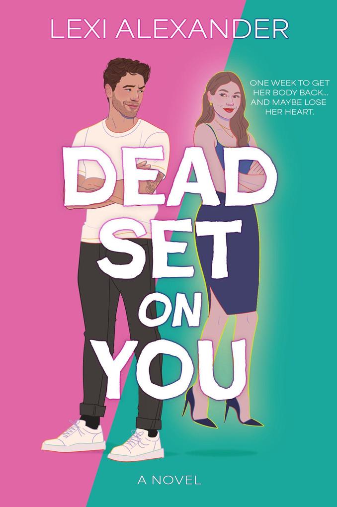 Produktbild: Dead Set on You | Lexi Alexander