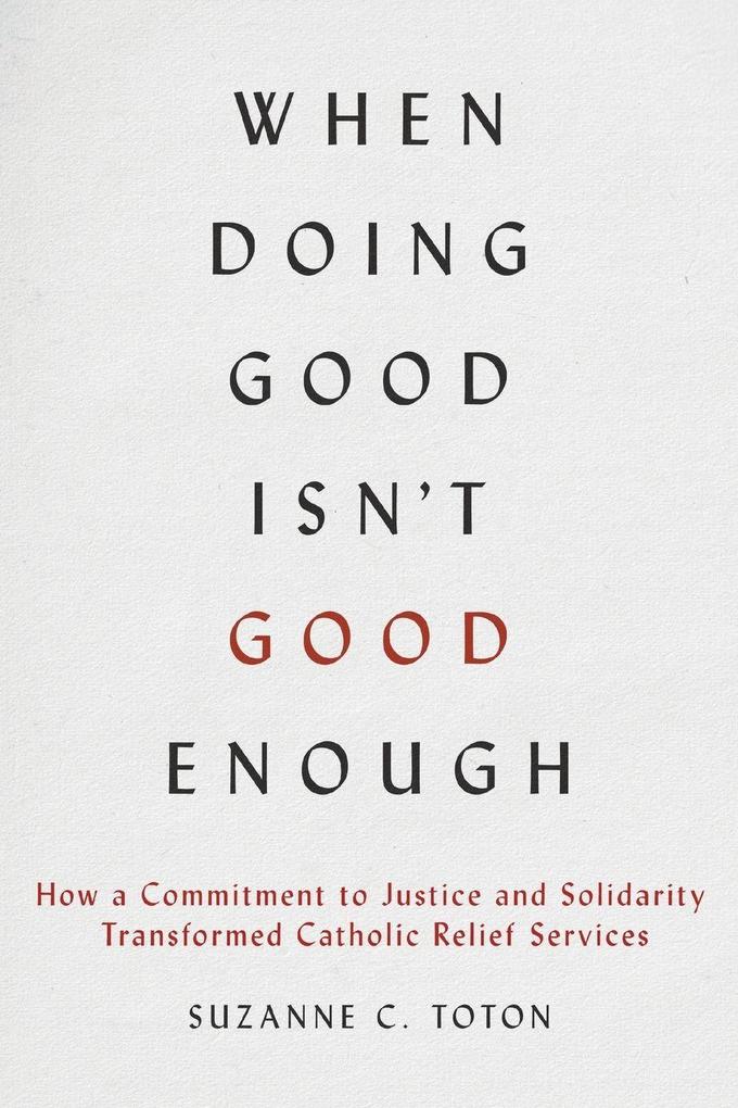 Produktbild: When Doing Good Isn't Good Enough | Suzanne C Toton