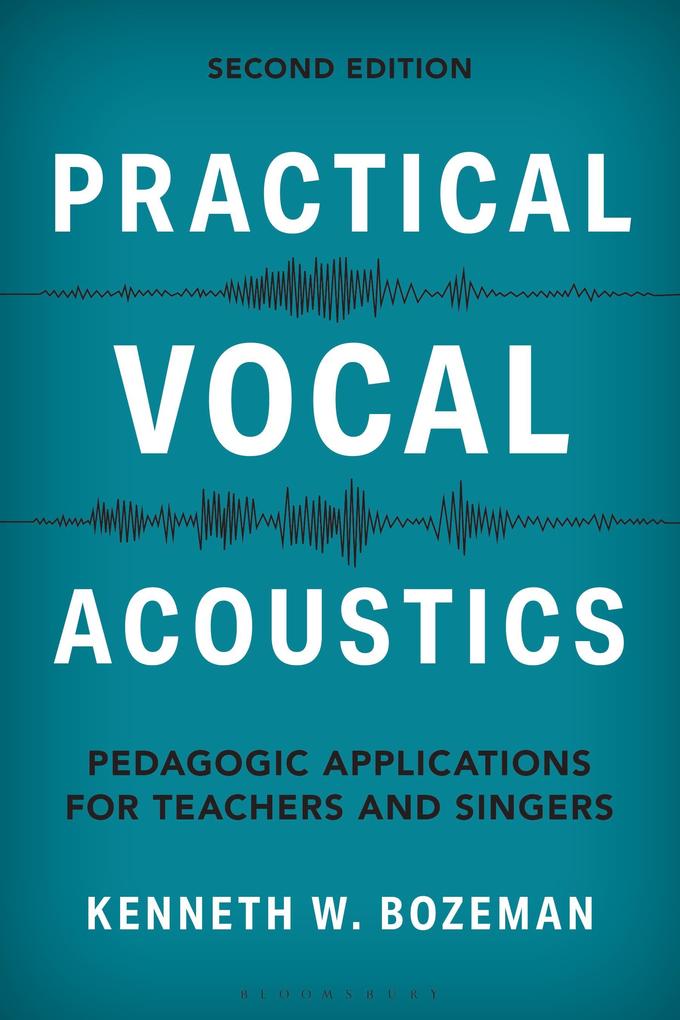 Produktbild: Practical Vocal Acoustics | Kenneth Bozeman
