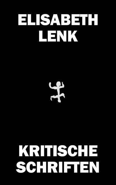 Produktbild: Kritische Schriften | Elisabeth Lenk