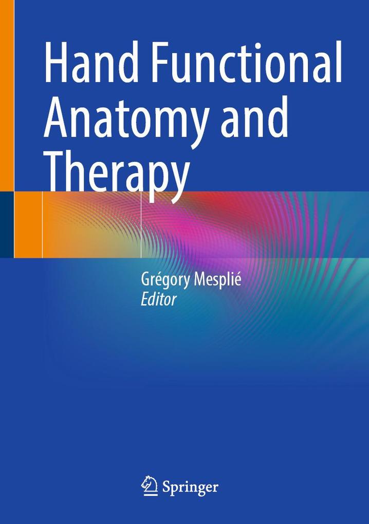 Produktbild: Hand Functional Anatomy and Therapy