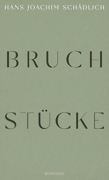 Produktbild: Bruchstücke | Hans Joachim Schädlich