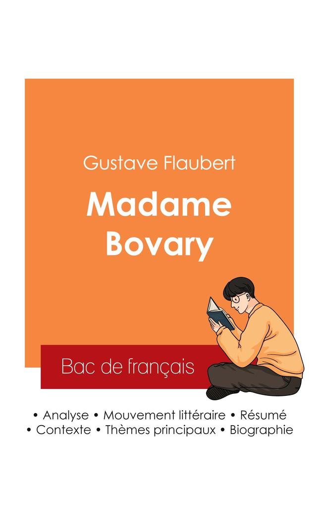 Produktbild: Réussir son Bac de français 2025 : Analyse du roman Madame Bovary de Gustave Flaubert | Gustave Flaubert