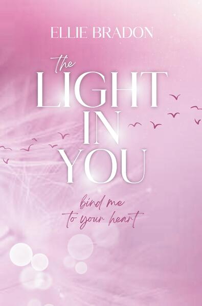 Produktbild: THE LIGHT IN YOU | Ellie Bradon