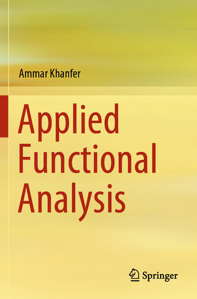 Produktbild: Applied Functional Analysis | Ammar Khanfer