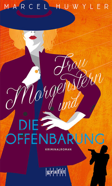 Produktbild: Frau Morgenstern und die Offenbarung | Marcel Huwyler